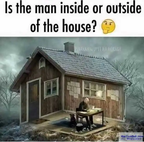 Eye Puzzle! Is This Man Inside Or Outside The House?